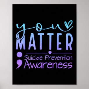 Suicide Prevention Awareness Semicolon Teal & Poster