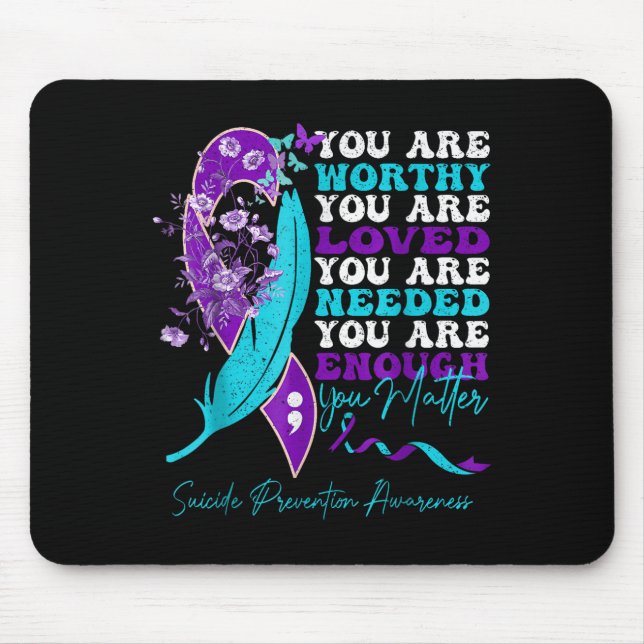 Suicide-prevention Awareness-sitive-motivational-s Mouse Mat (Front)