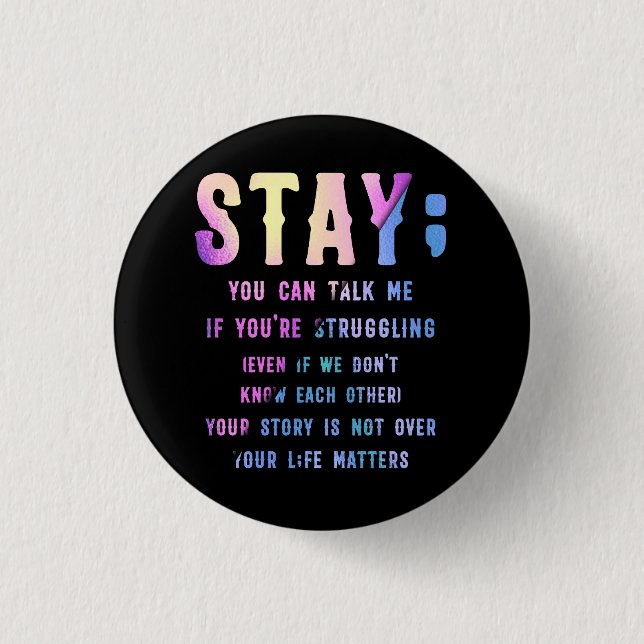 Suicide Prevention Awareness Stay Your Life Matter 3 Cm Round Badge (Front)