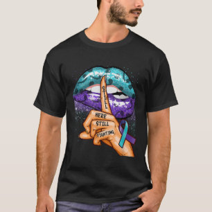 Suicide Prevention Awareness Still Here Still Figh T-Shirt