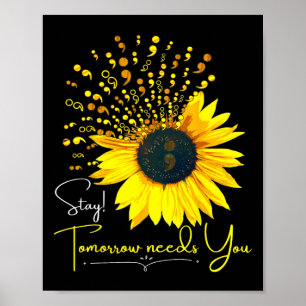 Suicide Prevention Awareness Sunflower Semicolon S Poster