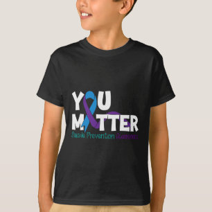Suicide Prevention Awareness Teal Purple Ribbon Yo T-Shirt