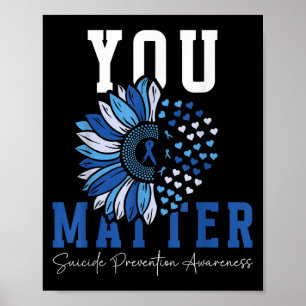 Suicide Prevention Awareness Teal Purple Sunflower Poster