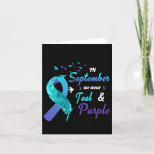 Suicide Prevention Awareness Tee I Wear Teal And P Card