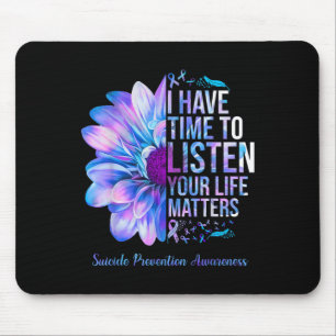 Suicide Prevention Awareness Week I Have Time To L Mouse Mat