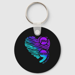 Suicide Prevention Awareness Week You Semicolon He Key Ring