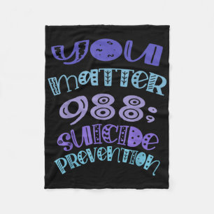 Suicide Prevention Awareness You 988 Mental Health Fleece Blanket