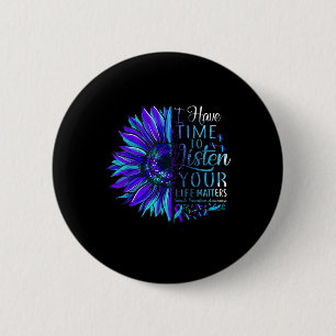 Suicide Prevention Awareness Your Life S Sunflower 6 Cm Round Badge