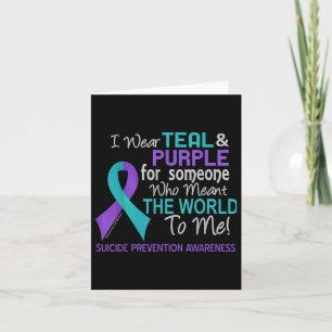 Suicide Prevention For Someone Who Meant World To Card