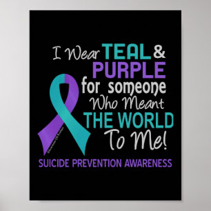 Suicide Prevention For Someone Who Meant World To Poster