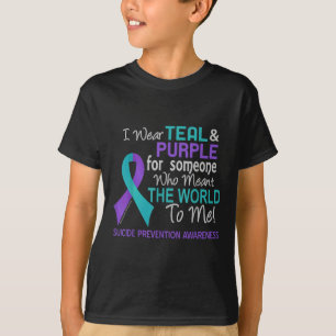 Suicide Prevention For Someone Who Meant World To T-Shirt