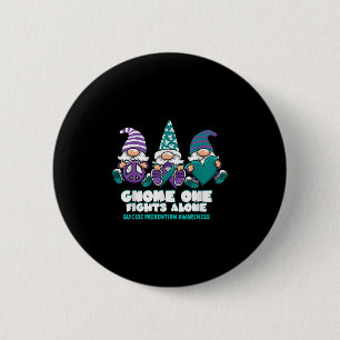 Suicide Prevention Gnome One Fights Alone Wear Pur 6 Cm Round Badge