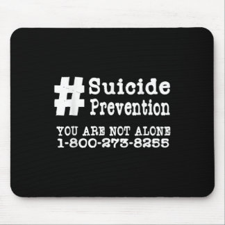 Suicide Prevention Hashtag Tshirt _ Mental Health  Mouse Mat