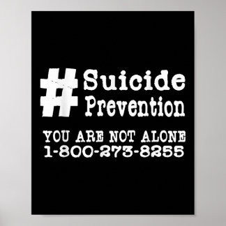 Suicide Prevention Hashtag Tshirt _ Mental Health  Poster