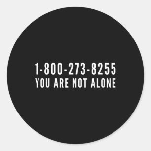 Suicide Prevention Help Line 1-800-273-8255  Classic Round Sticker