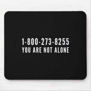 Suicide Prevention Help Line 1-800-273-8255 Mouse Mat
