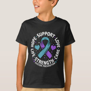 Suicide Prevention Hope Support Love Life Suicide T-Shirt