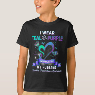 Suicide Prevention I Wear Teal Purple In Memory Of T-Shirt