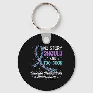 Suicide Prevention No Story Should End Teal And Pu Key Ring