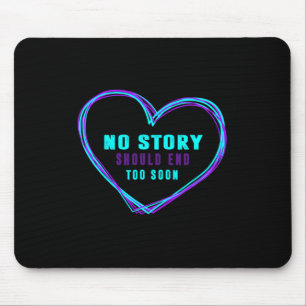 Suicide Prevention No Story Should End Teal And Pu Mouse Mat