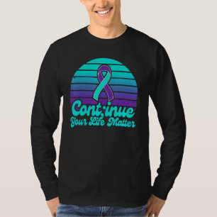 Suicide prevention retro sunset Continue your life T-Shirt