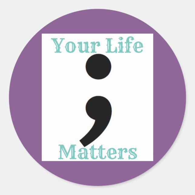 Suicide Prevention semicolon Classic Round Sticker (Front)