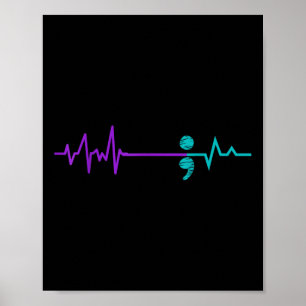 Suicide Prevention Shirt Awareness Semicolon Stay Poster