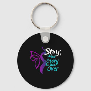 Suicide Prevention Stay Your Story Is Not Over  Key Ring