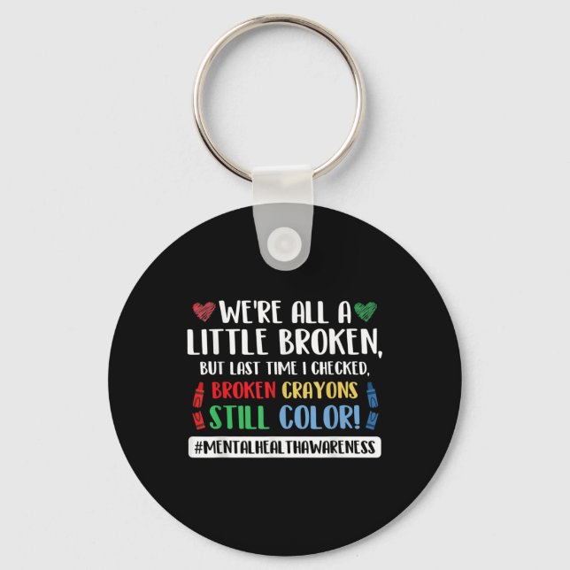 Suicide Prevention Suicide Awareness Quote  Key Ring (Front)