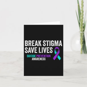 Suicide Prevention Support Break Stigma Suicide Aw Card