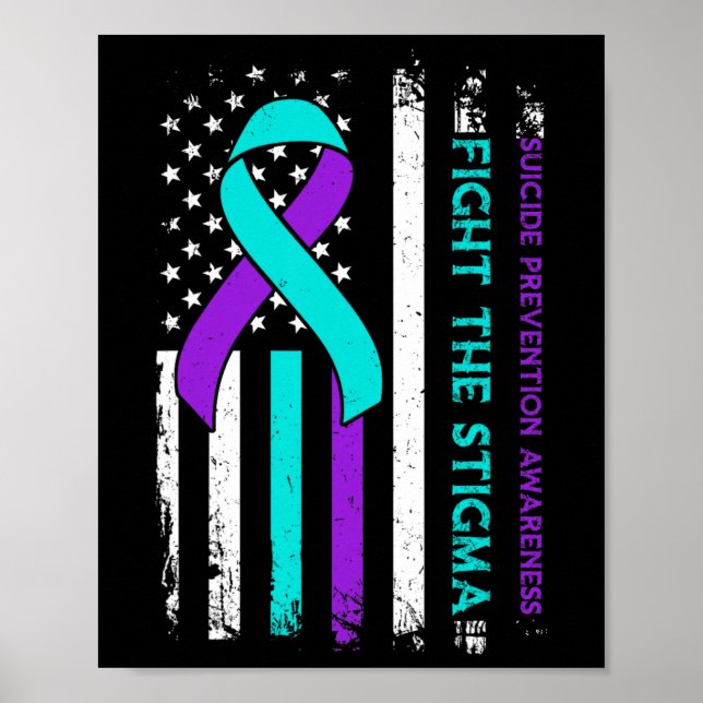 Suicide Prevention Support Fight Stigma Suicide Aw Poster (Front)