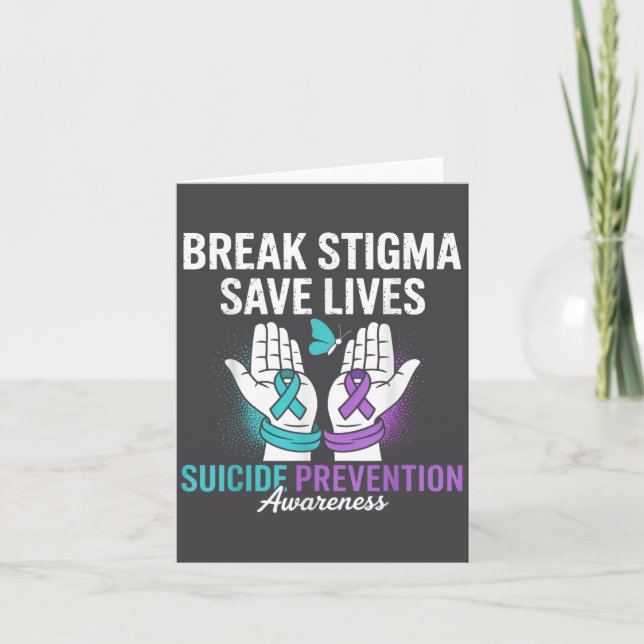 Suicide Prevention Suprt Break Stigma Suicide Awar Card (Front)