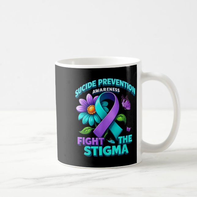 Suicide Prevention Suprt Fight Stigma Suicide Awar Coffee Mug (Right)