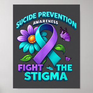 Suicide Prevention Suprt Fight Stigma Suicide Awar Poster