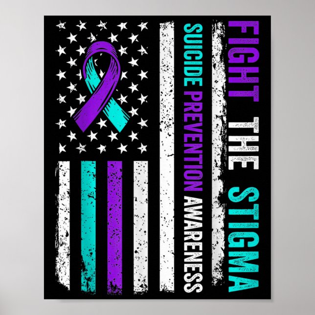 Suicide Prevention Suprt Fight Stigma Suicide Awar Poster (Front)