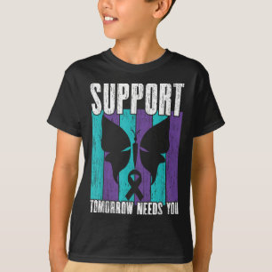 Suicide Prevention Suprt Tomorrow _ I For Suprters T-Shirt