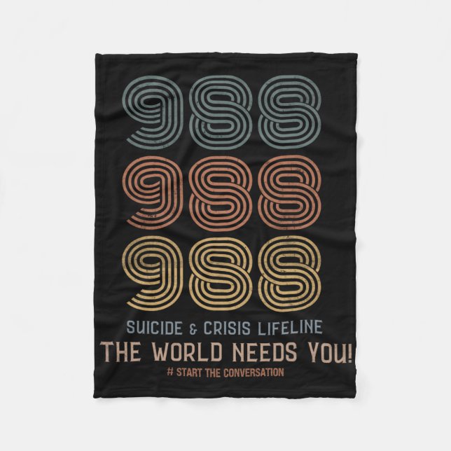 Suicide Prevention The World Needs You  Fleece Blanket (Front)