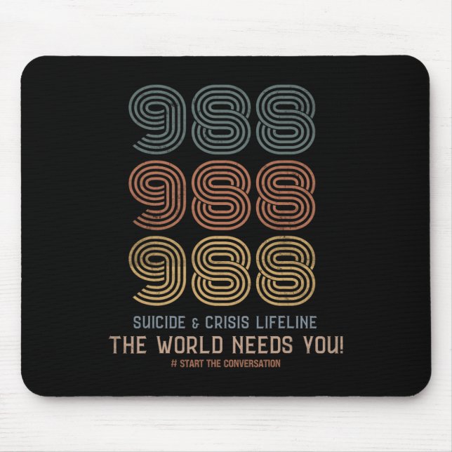 Suicide Prevention The World Needs You  Mouse Mat (Front)
