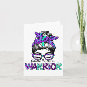 Suicide Prevention Warrior Messy Bun Suicide Aware Card
