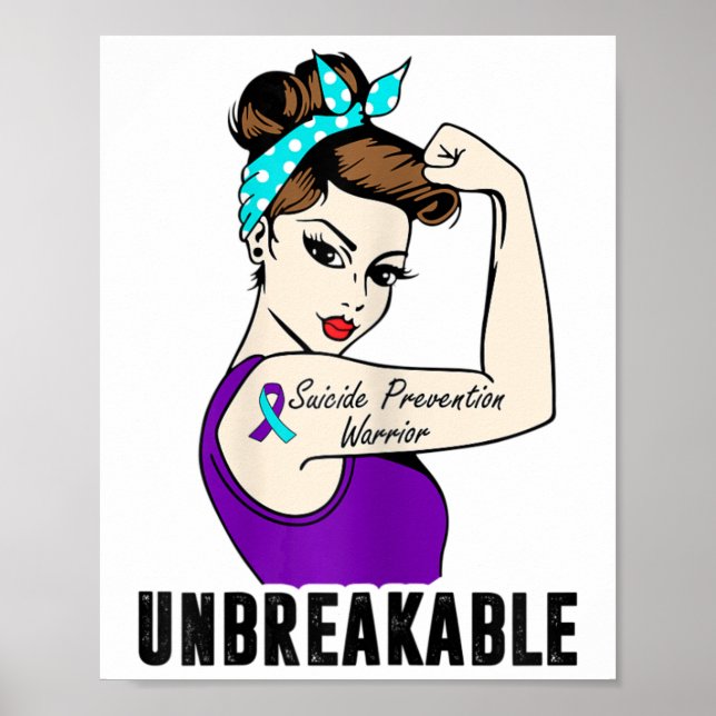 Suicide Prevention Warrior Unbreakable Perfect Str Poster (Front)