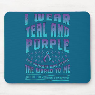 Suicide Prevention Wear Teal Purple For Someone Aw Mouse Mat