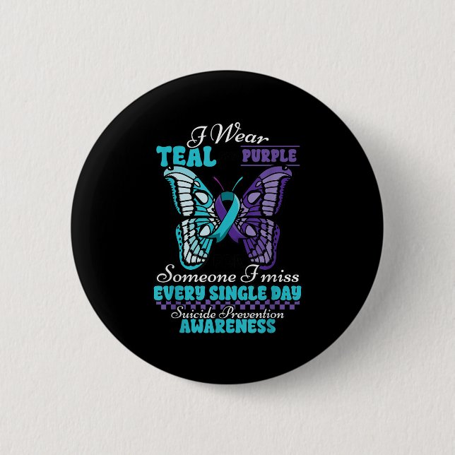 Suicide Prevention Wear Teal Purple Someone I Miss 6 Cm Round Badge (Front)