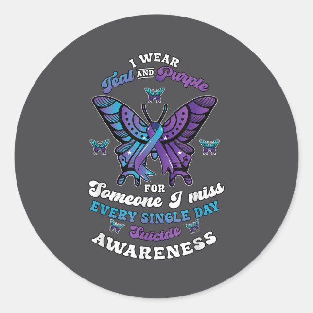Suicide Prevention Wear Teal Purple Someone I Miss Classic Round Sticker (Front)