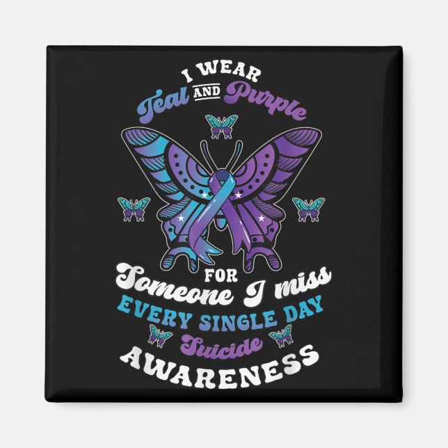 Suicide Prevention Wear Teal Purple Someone I Miss Magnet (Front)