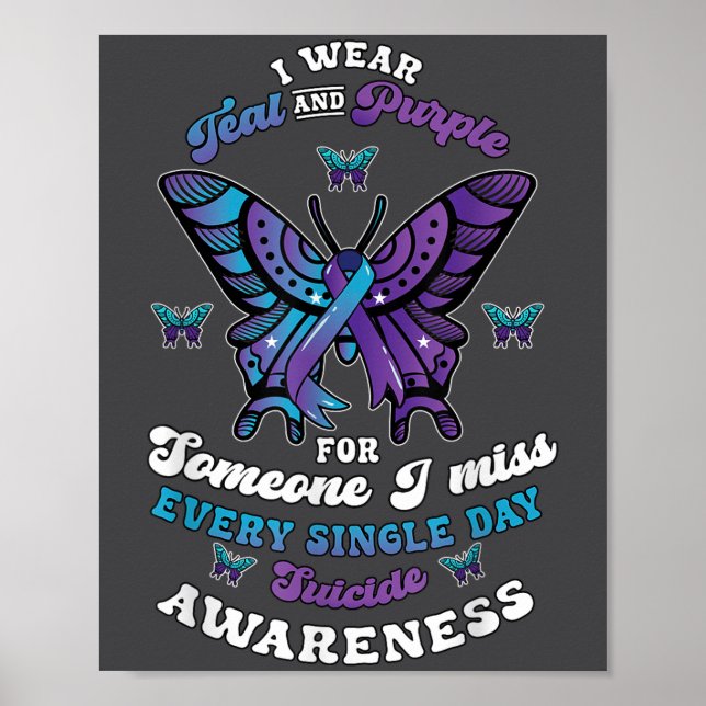 Suicide Prevention Wear Teal Purple Someone I Miss Poster (Front)