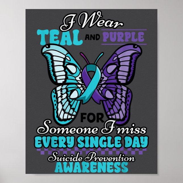 Suicide Prevention Wear Teal Purple Someone I Miss Poster (Front)