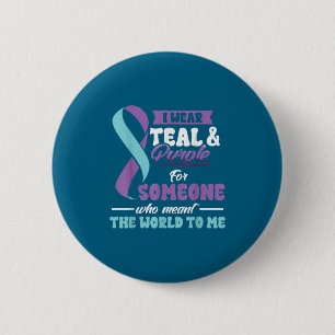 Suicide Prevention Wear Teal Purple Someone Meant  6 Cm Round Badge