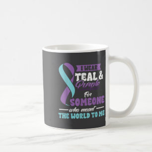 Suicide Prevention Wear Teal Purple Someone Meant  Coffee Mug