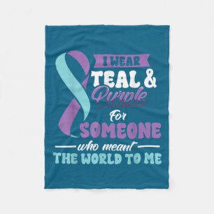Suicide Prevention Wear Teal Purple Someone Meant  Fleece Blanket