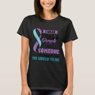Suicide Prevention Wear Teal Purple Someone Meant  T-Shirt